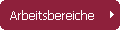 Arbeitsbereiche